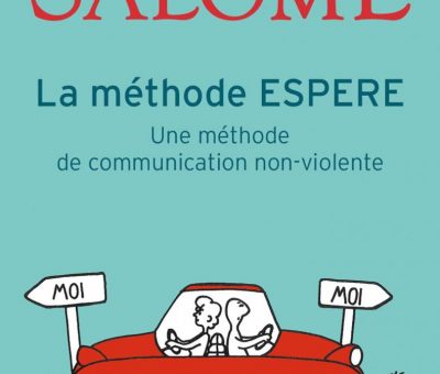 Qu'est ce que la méthode ESPERE de Jacques Salomé